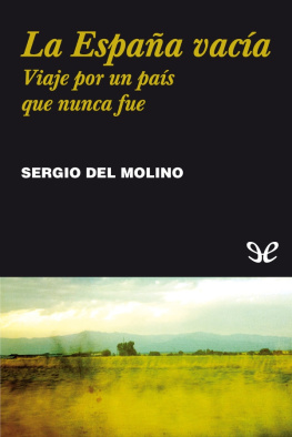 Sergio del Molino La España vacía
