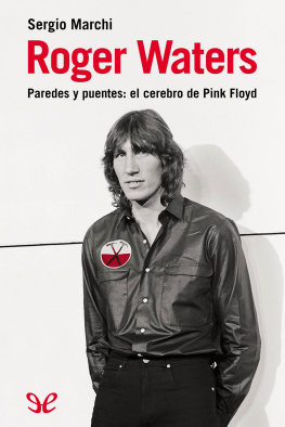 Sergio Marchi Roger Waters