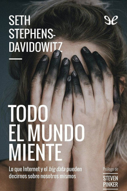 Seth Stephens-Davidowitz Todo el mundo miente