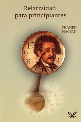 Shahen Hacyan Relatividad para principiantes