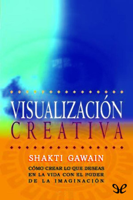 Shakti Gawain Visualización Creativa