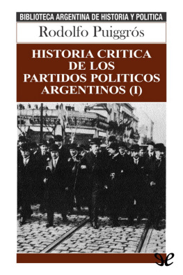 Rodolfo Puiggrós Historia crítica de los partidos políticos argentinos (I)