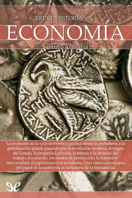 Santiago Armesilla Conde - Breve historia de la Economía