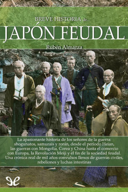 Rubén Almarza González Breve historia del Japón feudal