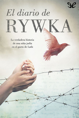 Rywka Lipszyc - El diario de Rywka Lipszyc