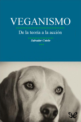Salvador Cotelo - Veganismo: de la teoría a la acción