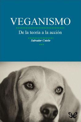 Salvador Cotelo Veganismo: de la teoría a la acción