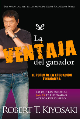 Robert Toru Kiyosaki La ventaja del ganador