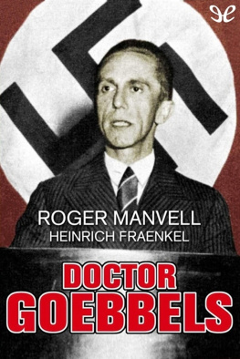 Roger Manvell Doctor Goebbels