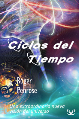 Roger Penrose Ciclos del tiempo