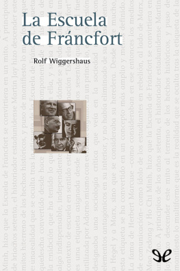 Rolf Wiggershaus - La escuela de Fráncfort