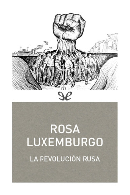 Rosa Luxemburgo - La Revolución rusa