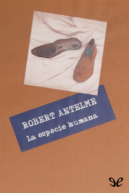 Robert Antelme La especie humana
