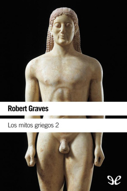 Robert Graves Los mitos griegos II