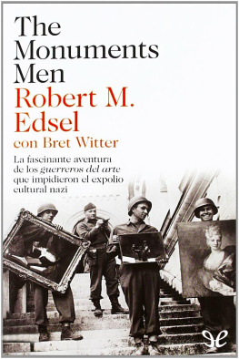 Robert M. Edsel The Monuments men