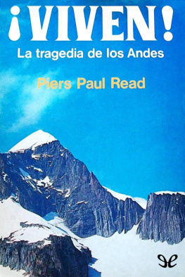 Piers Paul Read ¡Viven! La tragedia de los Andes