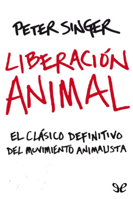 Peter Singer - Liberación animal