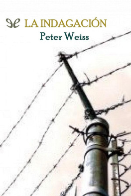 Peter Weiss La indagación