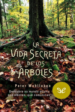 Peter Wohlleben La vida secreta de los árboles