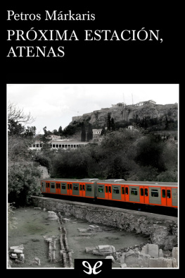 Petros Márkaris - Próxima estación, Atenas