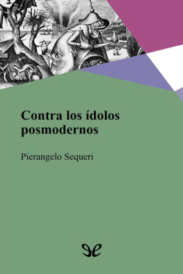 Pierangelo Sequeri Contra los ídolos posmodernos