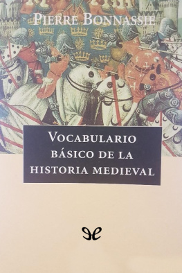 Pierre Bonnassie Vocabulario básico de la historia medieval
