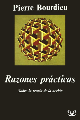 Pierre Bourdieu Razones prácticas