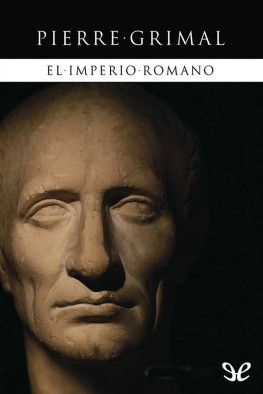 Pierre Grimal - El imperio romano