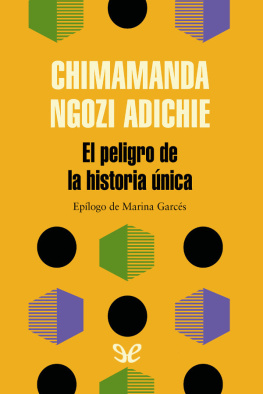 Chimamanda Ngozi Adichie - El peligro de la historia única