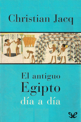 Christian Jacq El antiguo Egipto día a día