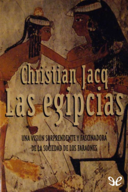 Christian Jacq - Las egipcias