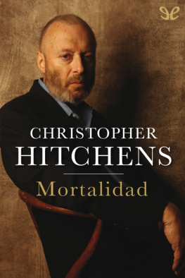 Christopher Hitchens - Mortalidad