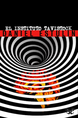 Daniel Estulin - El Instituto Tavistock