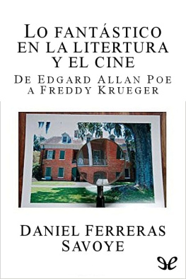 Daniel Ferreras Savoye Lo fantástico en la literatura y el cine