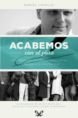 Daniel Lacalle - Acabemos con el paro