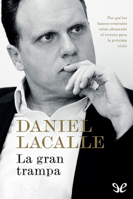 Daniel Lacalle La gran trampa