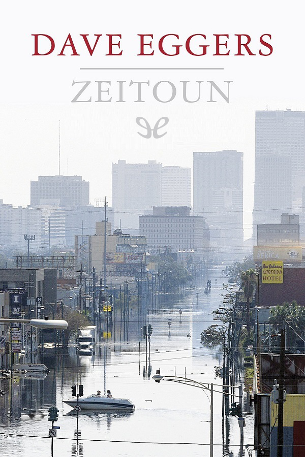 En la línea de Qué es el qué Zeitoun narra la trágica historia de Zeitoun y su - photo 1