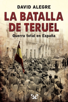 David Alegre Lorenz - La batalla de Teruel