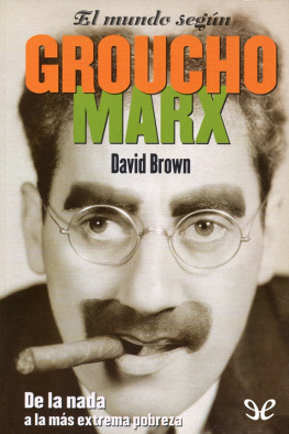 David Brown - El mundo según Groucho Marx