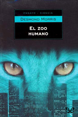 Desmond Morris El zoo humano