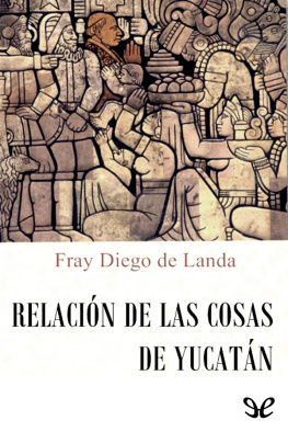 Diego de Landa Relación de las cosas de Yucatán