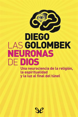 Diego Golombek - Las neuronas de Dios