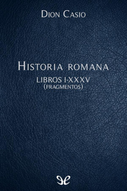 Dion Casio Historia romana Libros I-XXXV (Fragmentos)