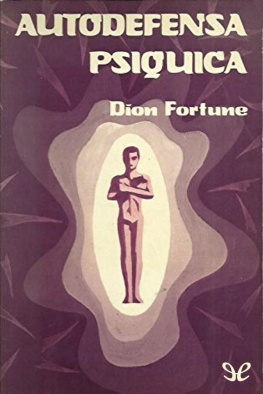 Dion Fortune Autodefensa psíquica