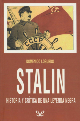Domenico Losurdo - Stalin. Historia y crítica de una leyenda negra