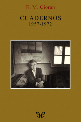 E. M. Cioran - Cuadernos 1957-1972