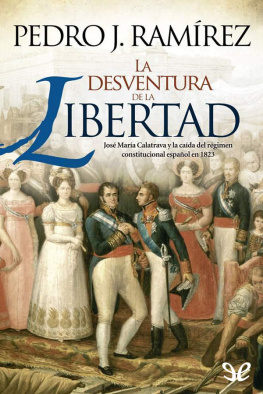 Pedro J. Ramírez - La desventura de la libertad