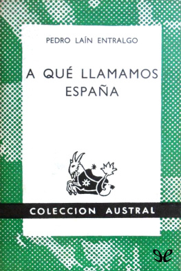 Pedro Laín Entralgo - A qué llamamos España