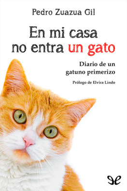 Pedro Zuazua Gil - En mi casa no entra un gato