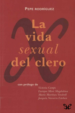 Pepe Rodríguez La vida sexual del clero
